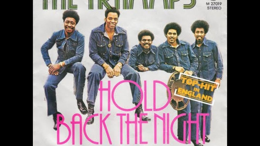 The Trammps - Hold Back The Night